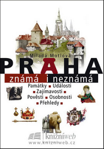 Praha známá i neznámá