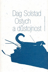 Ostych a důstojnost