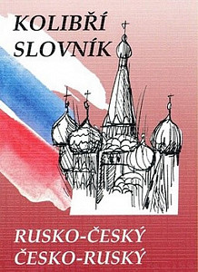 Kolibří slovník rusko-český česko-ruský