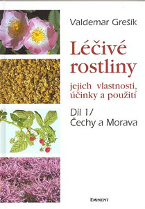 Léčivé rostliny Díl 1/ Čechy a Morava
