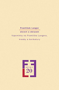 František Langer slovem a obrazem