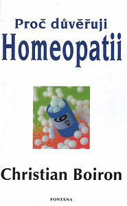 Proč důvěřuji homeopatii