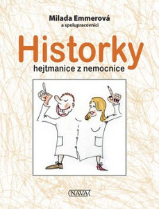 Historky hejtmanice z nemocnice