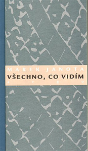 Všechno, co vidím