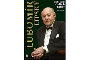 Lubomír Lipský a jeho bratr Oldřich Lipský