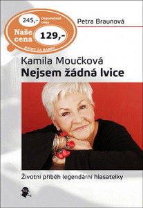 Kamila Moučková Nejsem žádná lvice