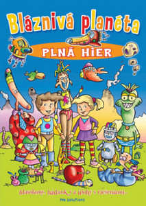 Bláznivá planéta plná hier