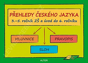 Přehledy českého jazyka 3.-5. ročník ZŠ a úvod do 6. ročníku