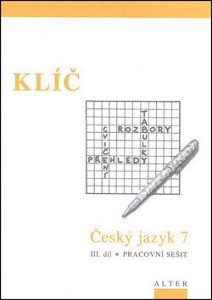 Klíč Český jazyk 7 III. díl Pracovní sešit