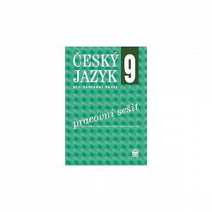 Český jazyk 9 pro základní školy Pracovní sešit