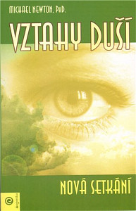 Vztahy duší Nová setkání