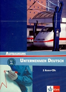 Unternehmen Deutsch  Aufbaukurs CD