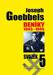 Joseph Goebbels Deníky 1945-1945