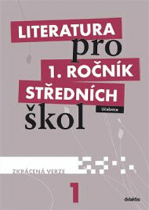 Literatura pro 1. ročník středních škol Učebnice