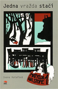 Jedna vražda stačí
