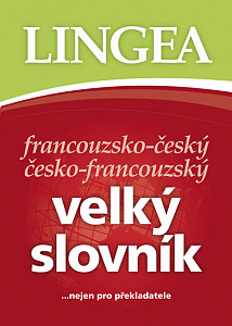 Francouzsko-český česko-francouzský velký slovník