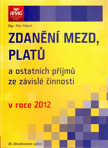 Zdanění mezd, platů a ostatních příjmů ze závislé činnosti v roce 2012