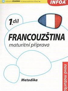Francouzština maturitní příprava 1.díl