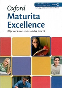 Oxford Maturita Excellence Z Příprava k maturitě základní úroveň
