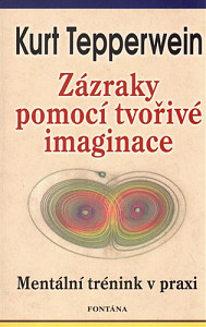 Zázraky pomocí tvořivé imaginace