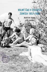 Volný čas v českých zemích 1957-1967