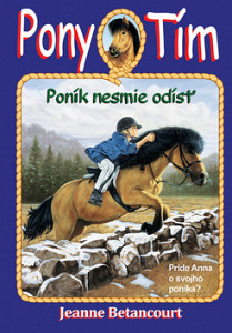 Pony tím Poník nesmie odísť