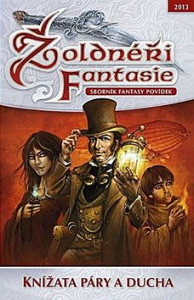 Žoldnéři Fantasie Knížata páry a ducha