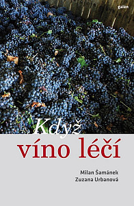 Když víno léčí