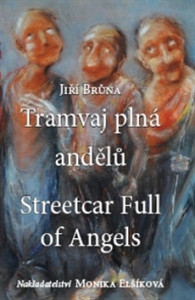 Tramvaj plná andělů/ Streetcar Full of Angels