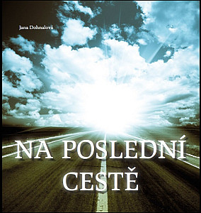 Na poslední cestě