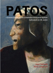 Patos v českém umění, poezii a umělecko-estetickém myšlení čtyřicátých let 20.st