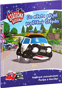 Praštěný Štěpán přijíždí do města - kniha Statečná autíčka