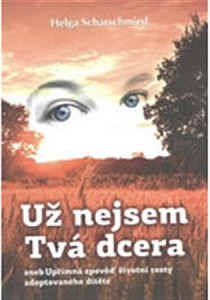 Už nejsem Tvá dcera