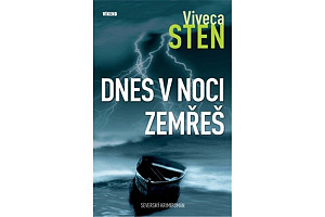 Dnes v noci zemřeš