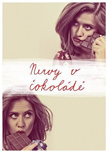Nervy v čokoládě