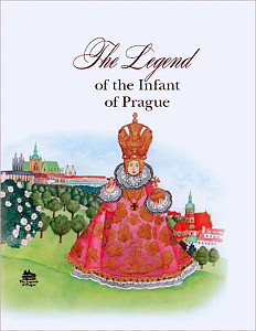 The Legend of the infant of Praque