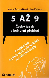 5 až 9 Český jazyk a kulturní přehled