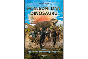 Poslední dny dinosaurů