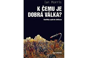 K čemu je dobrá válka?