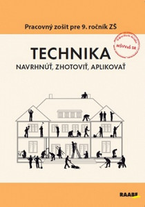 Technika Pracovný zošit pre 9. ročník ZŠ