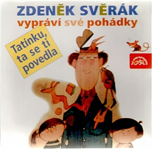 Zdeněk Svěrák vypráví své pohádky