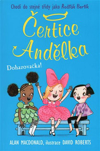 Čertice Andělka Dohazovačka!