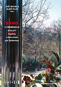Brno v proměnách staletí