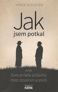 Jak jsem potkal