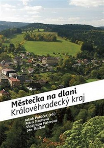 Městečka na dlani Královéhradecký kraj