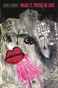 Miluji Tě, protože mě živíš