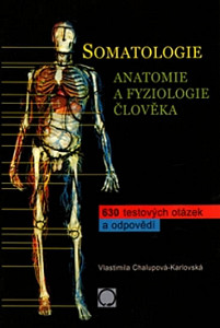 Somatologie  Anatomie a fyziol. Člověka