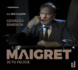 Maigret Je tu Felicie