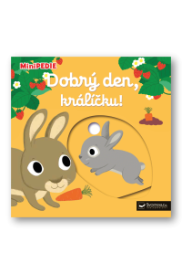 Dobrý den, králíčku!