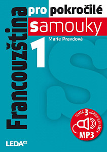 Francouzština pro pokr. samouky 1.díl